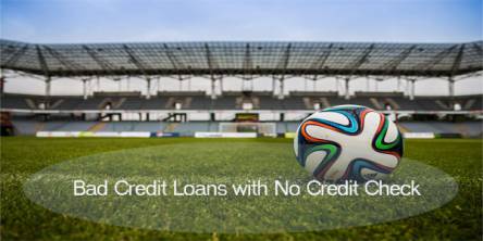 bad credit loans with no credit check